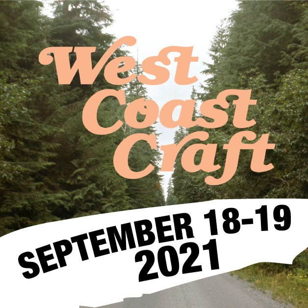 West Coast Craft - September 18 - 19