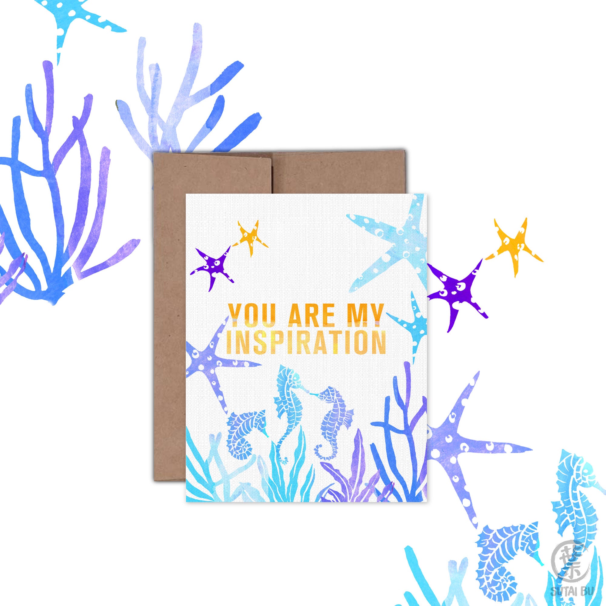 Greeting Card - You Are My Inspiration